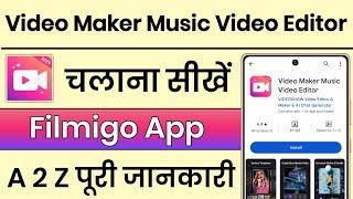 Video Maker Music Video Editor App Kaise Use Kare || Filmigo App Kaise Use Kare