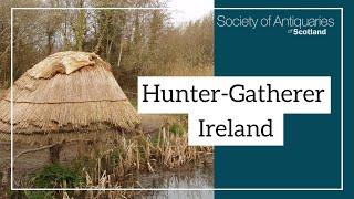 Hunter-Gatherer Ireland