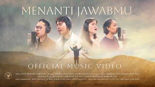 Menanti Jawab-Mu (Official Video) | BEST Worship | Ft. Wawan Yap & Ps. Fengky Maukar