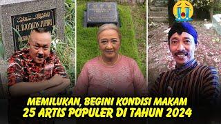 Tak terawat, begini Potret 25 Makam artis sudah lama meninggal dunia