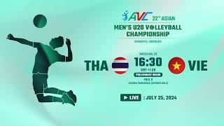 [ LIVE ] THA VS VIE  : 22nd Asian Men's U20 Volleyball Championship