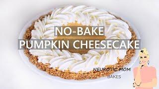 No Bake Pumpkin Cheesecake | Perfect Recipe