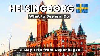 MUST VISIT PLACES AND ACTIVITIES IN HELSINGBORG SWEDEN - A DAY TRIP FROM COPENHAGEN DENMARK