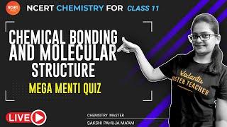 Chemical Bonding and Molecular Structure | Mega Menti Quiz | NCERT Chemistry Class 11 | Vedantu