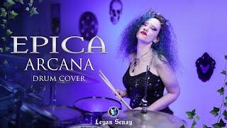 EPICA - Arcana - Drum Playthrough by Leyan Senay