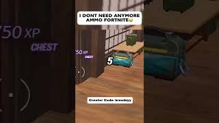 I DONT NEED ANYMORE AMMO FORTNITE#breadzy #fortnite #memes #fortnitememes #funny #viral #viralmeme