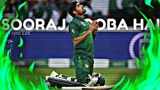 Babar azam  × Sooraj dooba hay 