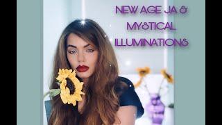 NEW AGE JA & MYSTICAL ILLUMINATIONS INTRODUCTION