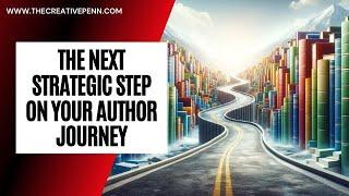 The Next Strategic Step On Your Author Journey And Author Nation With Joe Solari