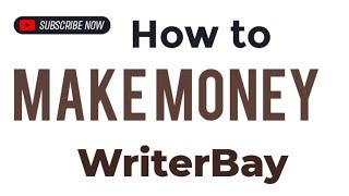 How to earn money from WriterBay As A Freelancer || Qasim Tech ||