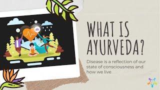 What is Ayurveda and how does it work