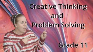 Grade 11 Business Studies | Creative Thinking and Problem Solving | Education