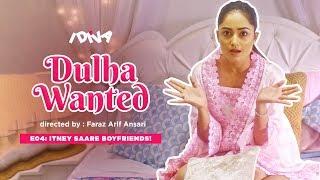 iDiva - Dulha Wanted Ep 4 | Itney Saare Boyfriends | Web Series Ft. Tridha Choudhary