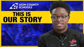 Leon County Schools:  Our Story