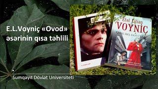 E.L.Voyniç'in "Ovod" əsərinin qısa təhlili #nurayresulova #nuraylaədəbitəhlil