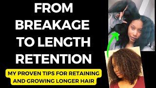 Breakage to Length: My Proven Tips for Retaining and Growing Longer Hair!