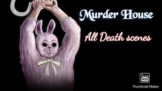 Murder House - All deaths including Game over screens