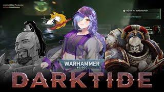 The Darkest of Tide with The Dorkstide ( Random and Funny Moments) -||-Warhammer 40K Darktide