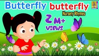 Butterfly butterfly - Nursery Rhyme