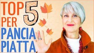 PANCIA PIATTA SEMPRE!  TOP 5 AUTUNNO  per DIMAGRIRE PANCIA .. PANCIA GONFIA mai più!