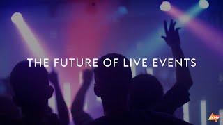 What Could the Future of Live Events Look Like? | AV Trends