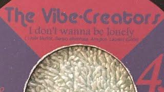 The Vibe Creators “ I don’t wanna be lonely” No. 81st Record