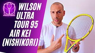 WILSON ULTRA TOUR 95 AIR KEI (NISHIKORI)