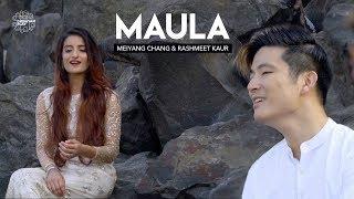 Maula | Meiyang Chang, Rashmeet Kaur | Bawa, Gulzar | Drishyam Play