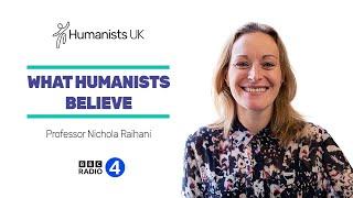 What humanists believe  | Professor Nichola Raihani on BBC Radio 4 Sunday