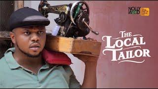 The Local Tailor | This Ken Eric's Movie is BASED ON A TRUE LIFE STORY - African Movies