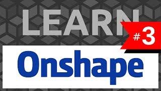 Learn Onshape: #3 Revolve - Tutorial