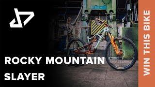 DREAM BUILD MTB - Rocky Mountain Slayer - WIN THIS BIKE