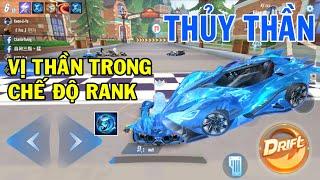 ZingSpeed Mobile | Xe A Thuỷ Thần - Vị Thần Trong Chế Độ Rank