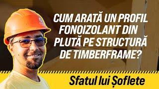 Cum arată un profil fonoizolant din plută pe structură din timberframe?