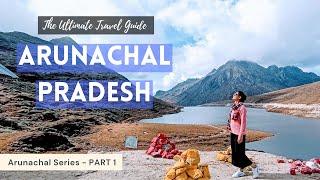 Arunachal Pradesh Tour Plan | A Complete Guide | Best Places | Route Plan | Trip Requirements ( ILP)