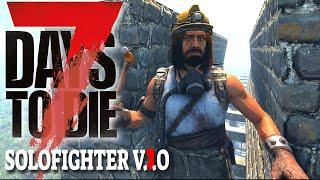 7 Days To Die 1.0 Deutsch | 13 | Baustelle Hordenbasis | Solofighter Edition