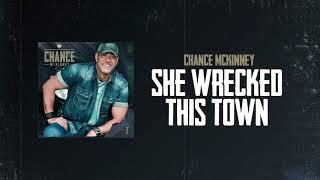 Chance McKinney - She Wrecked This Town (audio)