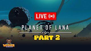 Planet of Lana Part 2