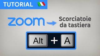 Zoom Tutorial #64 — Scorciatoie da Tastiera