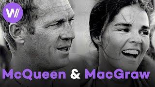 Steve McQueen & Ali MacGraw | Iconic Couples of Hollywood