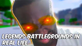 Legends Battlegrounds Movesets In REAL LIFE