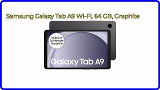 BEWERTUNG (2024): Samsung Galaxy Tab A9 Wi-Fi, 64 GB, Graphite. WESENTLICHE Einzelheiten
