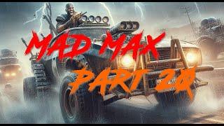 MAD MAX - Pink Eye’s Territory - Smoke Rises - Part 20 - by Maw4Play