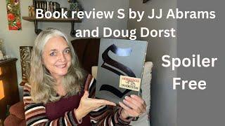 Book Review of S by JJ Abrams and Doug Dorst