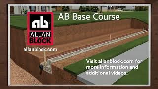 How to Install the Base Course of an Allan Block Retaining Wall