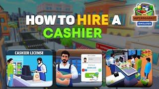 How to Hire a Cashier? | My Supermarket Simulator Tutorial