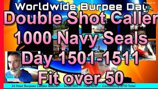 1000 Navy Seal Burpees, Double Shot Caller in 1 Workout, 3000 Pushups