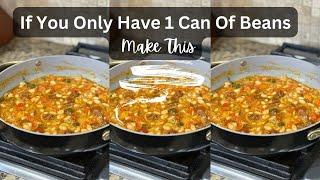 The Easy bean recipe You'll Eat at least once a week | Endless side options | Healthy | Meal Prep