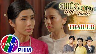 [TRAILER] Giới thiệu phim CHIẾC VÒNG NGỌC BÍCH - Tuần 7 | Kẻ bày trò liệu có là người thắng cuộc?
