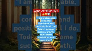 DAILY AFFIRMATION #dailyaffirmations #affirmation #affirmations #positivevibes #positivity #energy